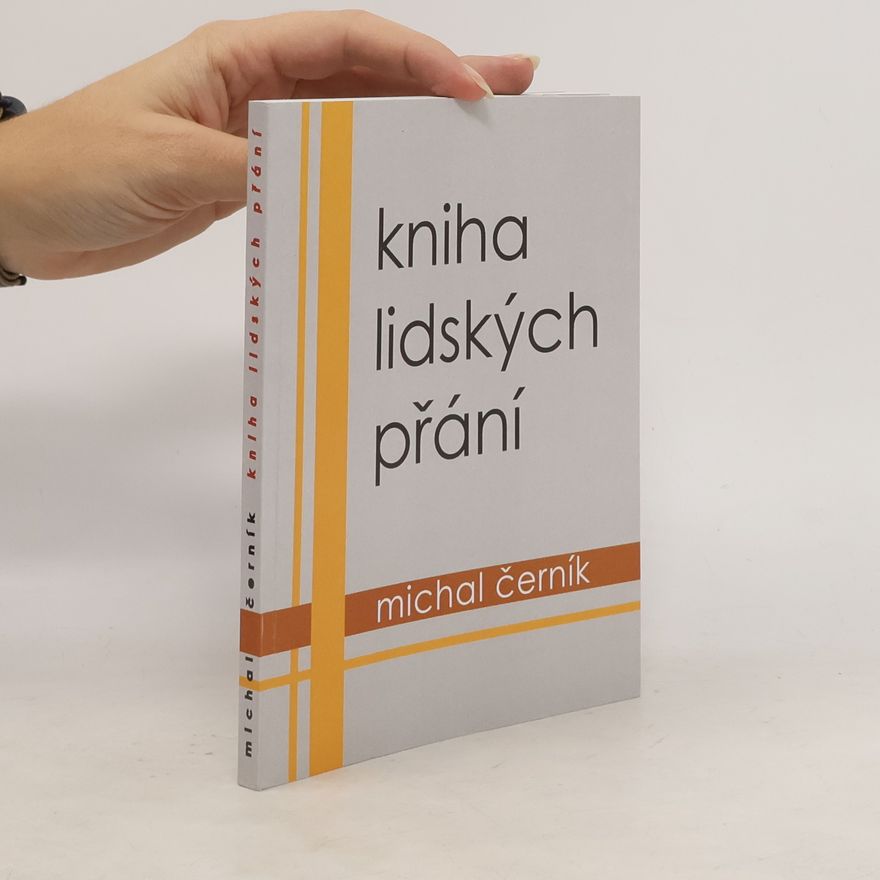 Michal Černík Druhá kniha lidských přání