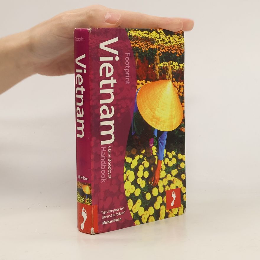 Claire Boobbyer Vietnam Handbook - 6th Edition