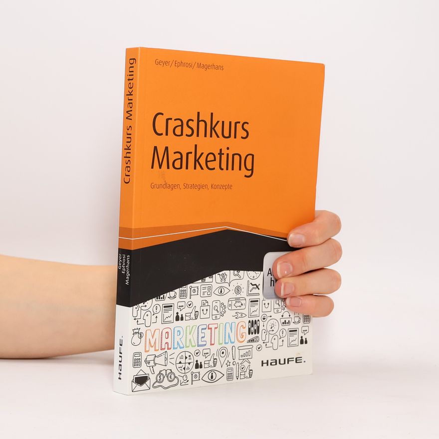 Helmut Geyer Crashkurs Marketing