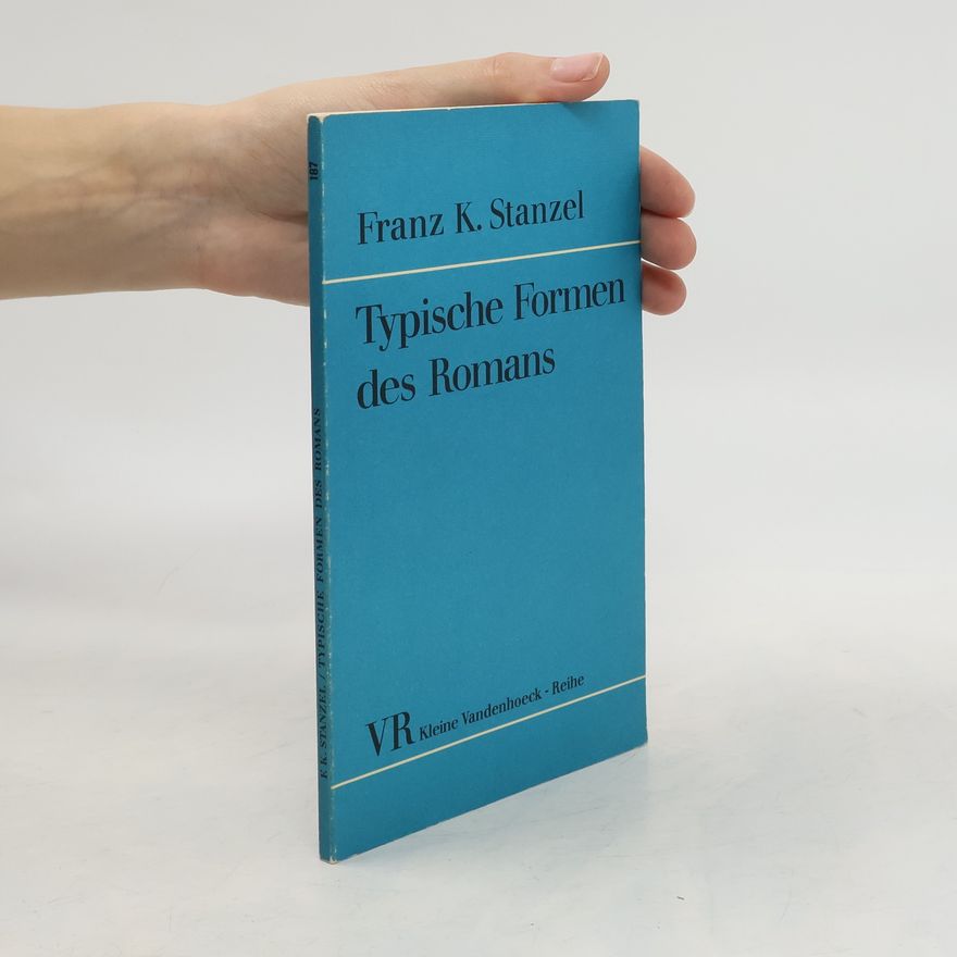 Franz Karl Stanzel Typische Formen des Romans