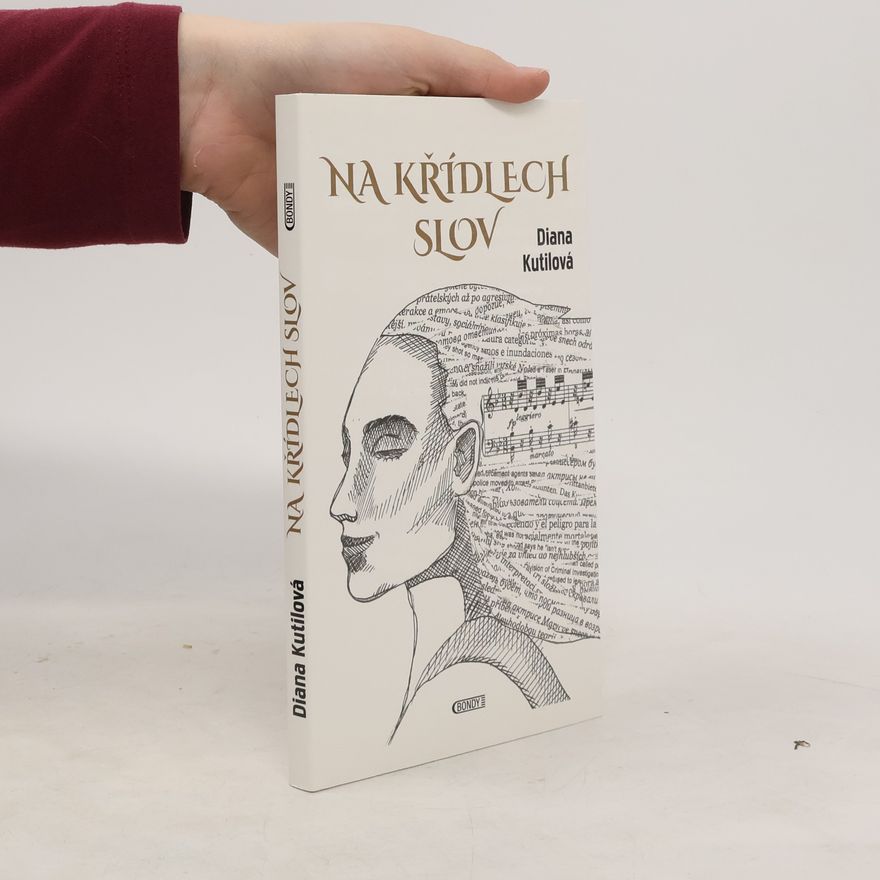 Diana Kutilová Na křídlech slov
