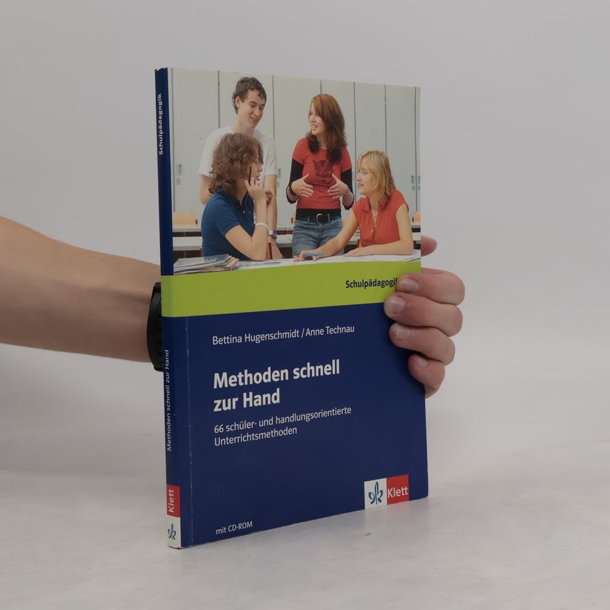 Anne Technau Schulpädagogik: Methoden schnell zur Hand