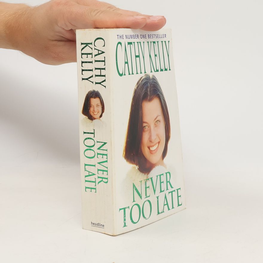 Cathy Kelly Never Too Late