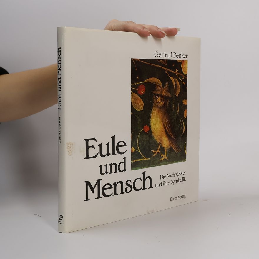 Gertrud Benker Eule und Mensch