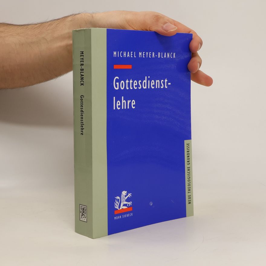 Michael Meyer-Blanck Gottesdienstlehre