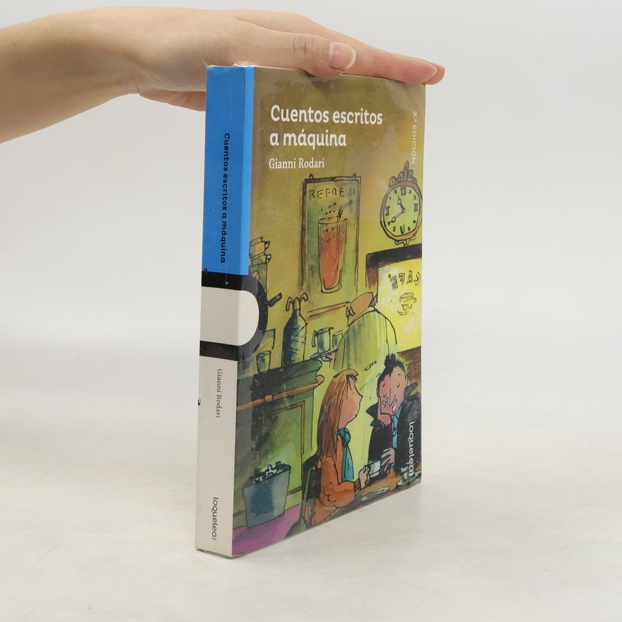 Gianni Rodari Cuentos escritos a máquina - 3.a edición
