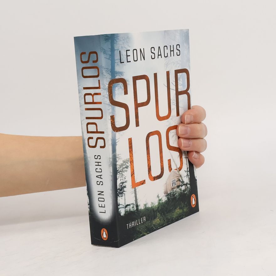 Leon Sachs SPURLOS. Thriller