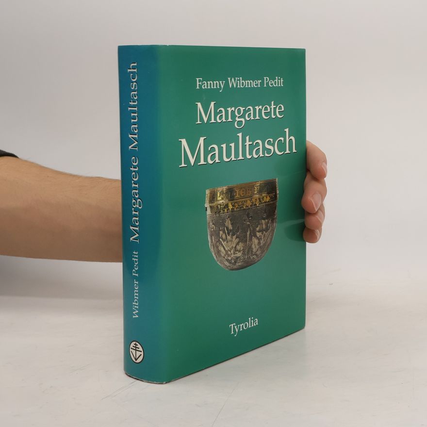 Fanny Wibmer-Pedit Margarete Maultasch