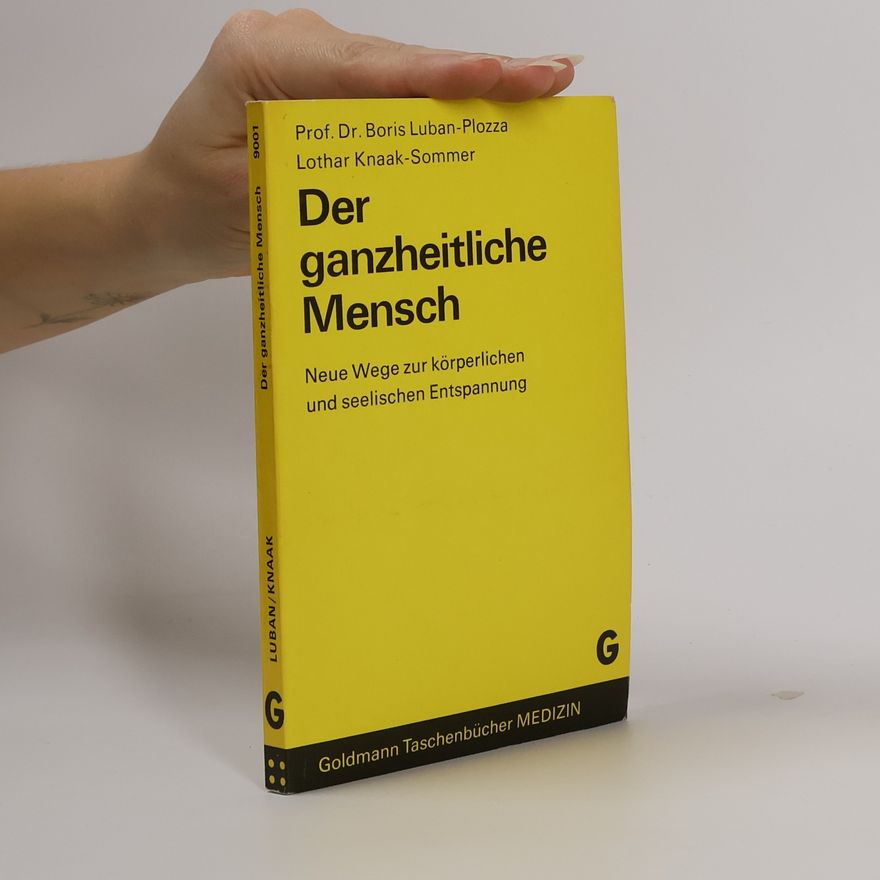 Boris Luban Plozza Der ganzheitliche Mensch
