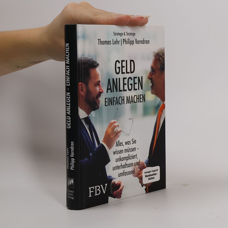 Philipp Vorndran Geld anlegen - einfach machen