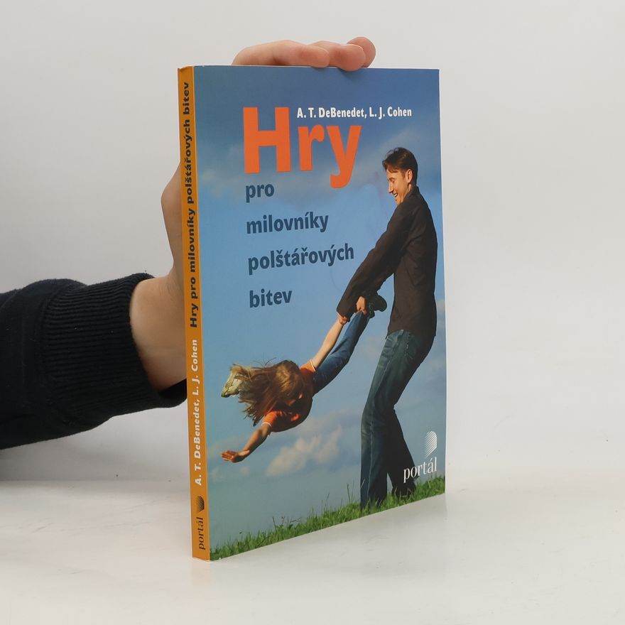 Lawrence J. Cohen Hry pro milovníky polštářových bitev