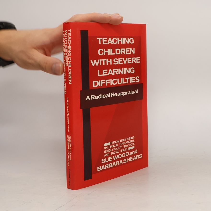 Barbara Shears Teaching Children With Severe Learning Difficulties