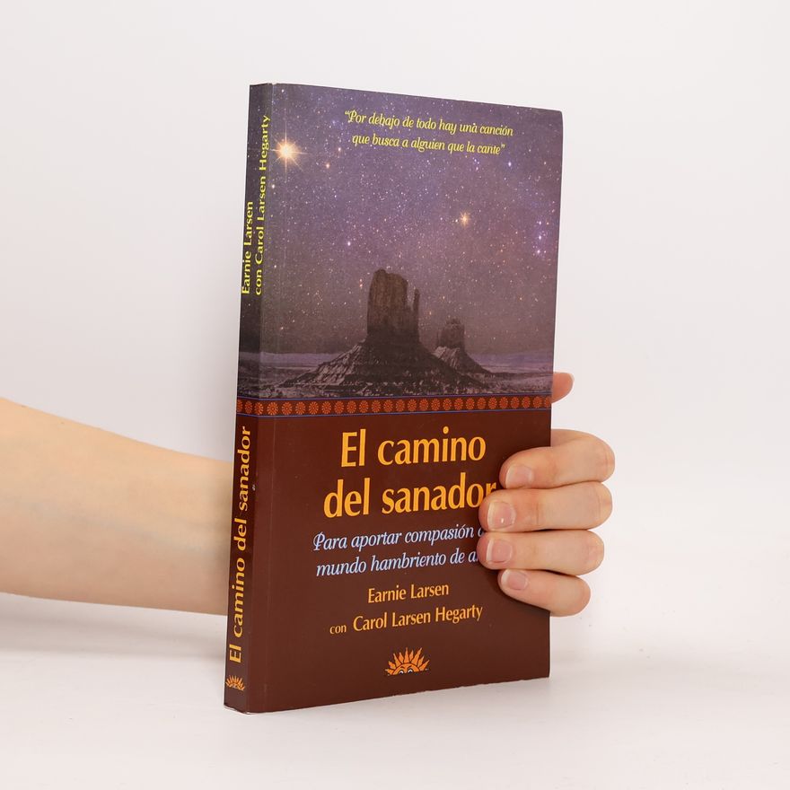 Carol Larsen Hegarty El camino del sanador