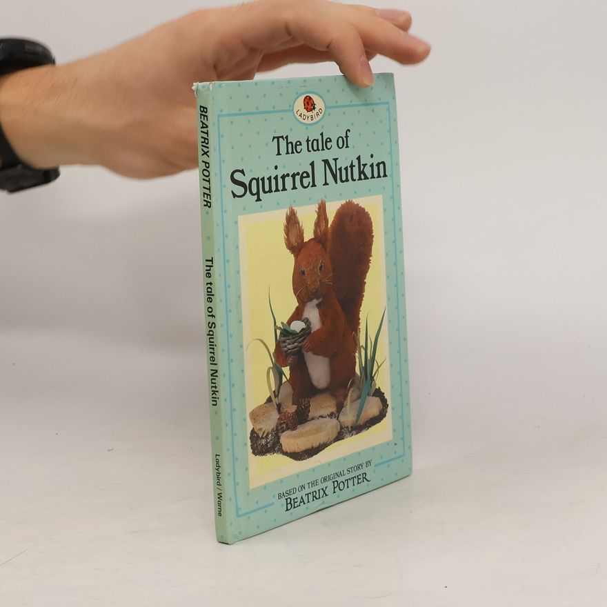 David Hately Ladybird: The Tale of Squirrel Nutkin