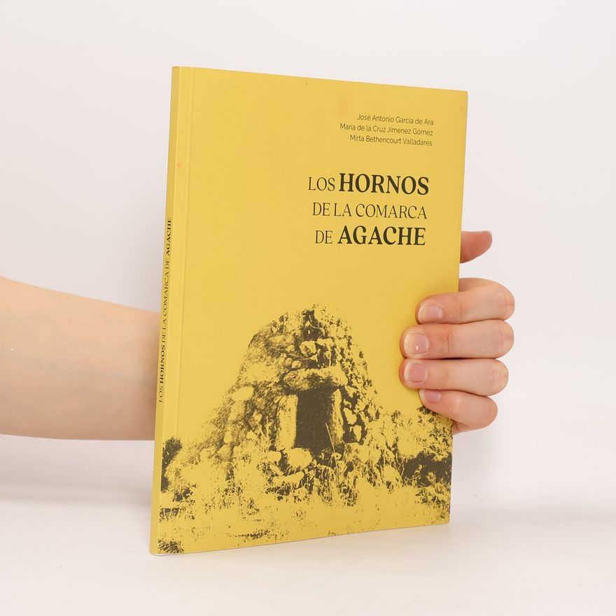 Mirta Bethencourt Valladares Los hornos de la comarca de Agache