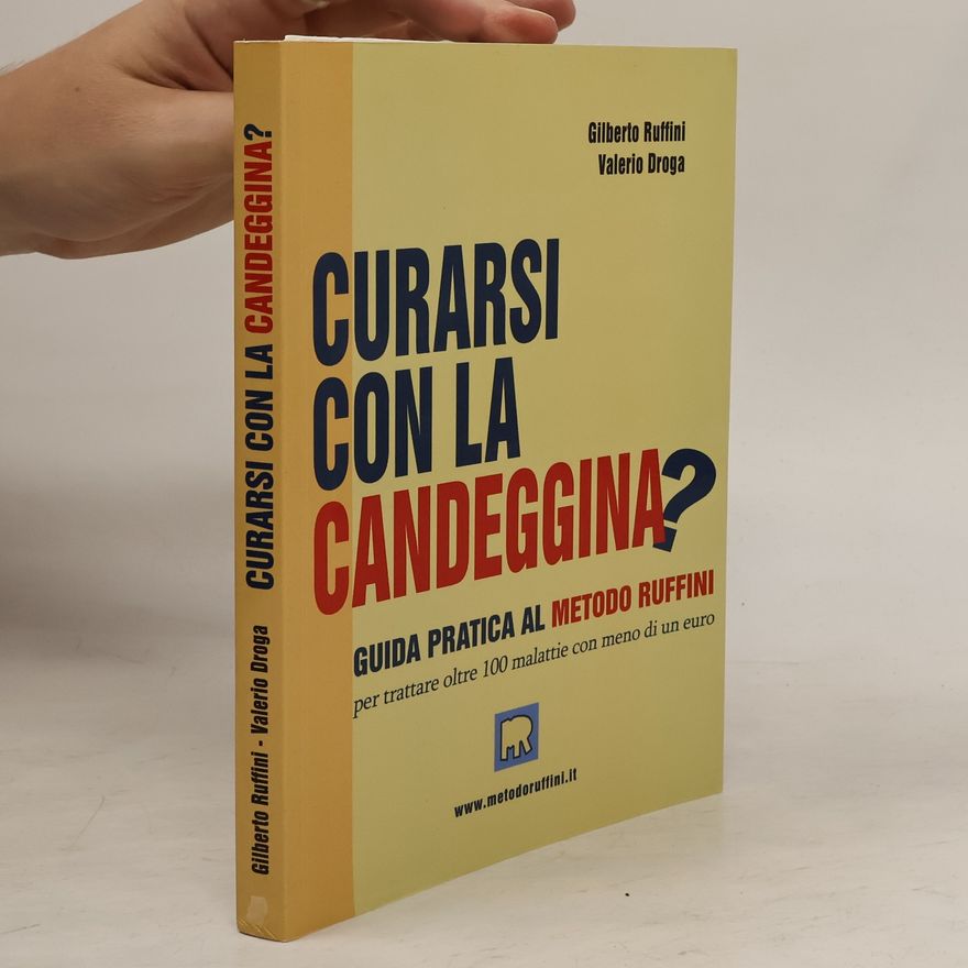 Gilberto Ruffini Curarsi con la candeggina?