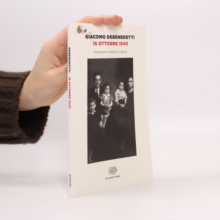 Giacomo Debenedetti 16 ottobre 1943