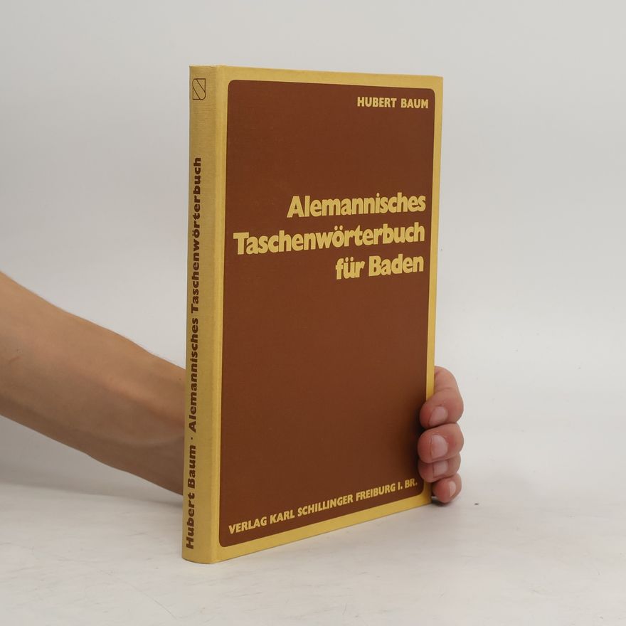 Hubert Baum Alemannisches Taschenwörterbuch für Baden