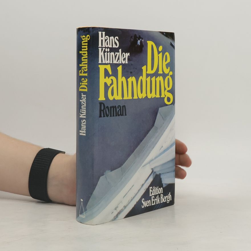 Hanspeter Künzler Die Fahndung