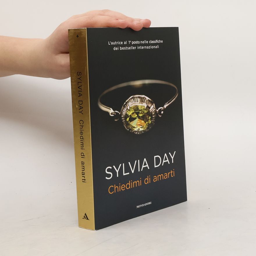 Sylvia Day Chiedimi di amarti