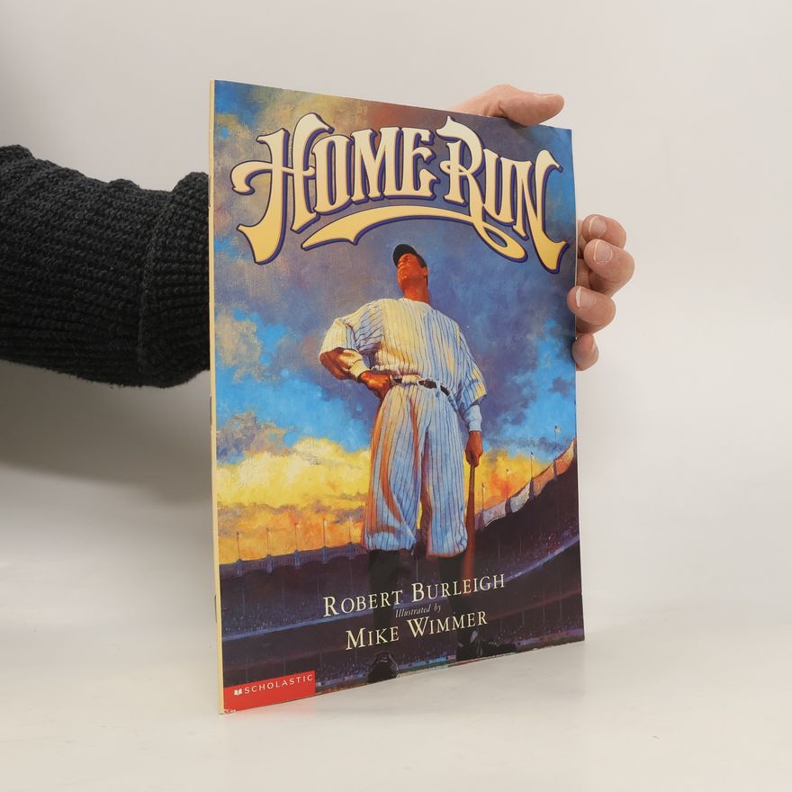 Robert Burleigh Home Run