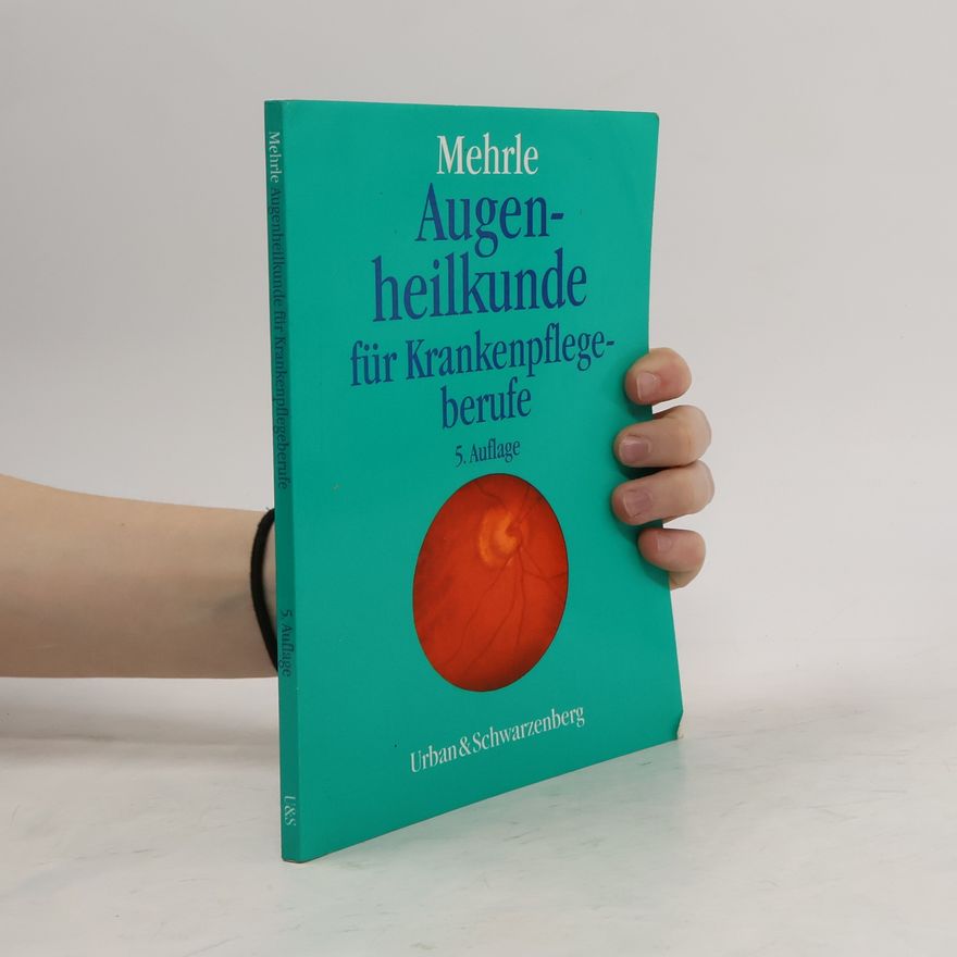 Georg Mehrle Augenheilkunde für Krankenpflegeberufe
