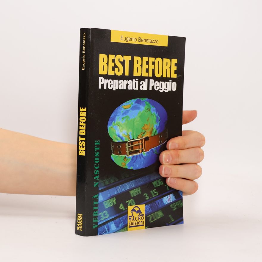 Eugenio Benetazzo Best before. Preparati al peggio