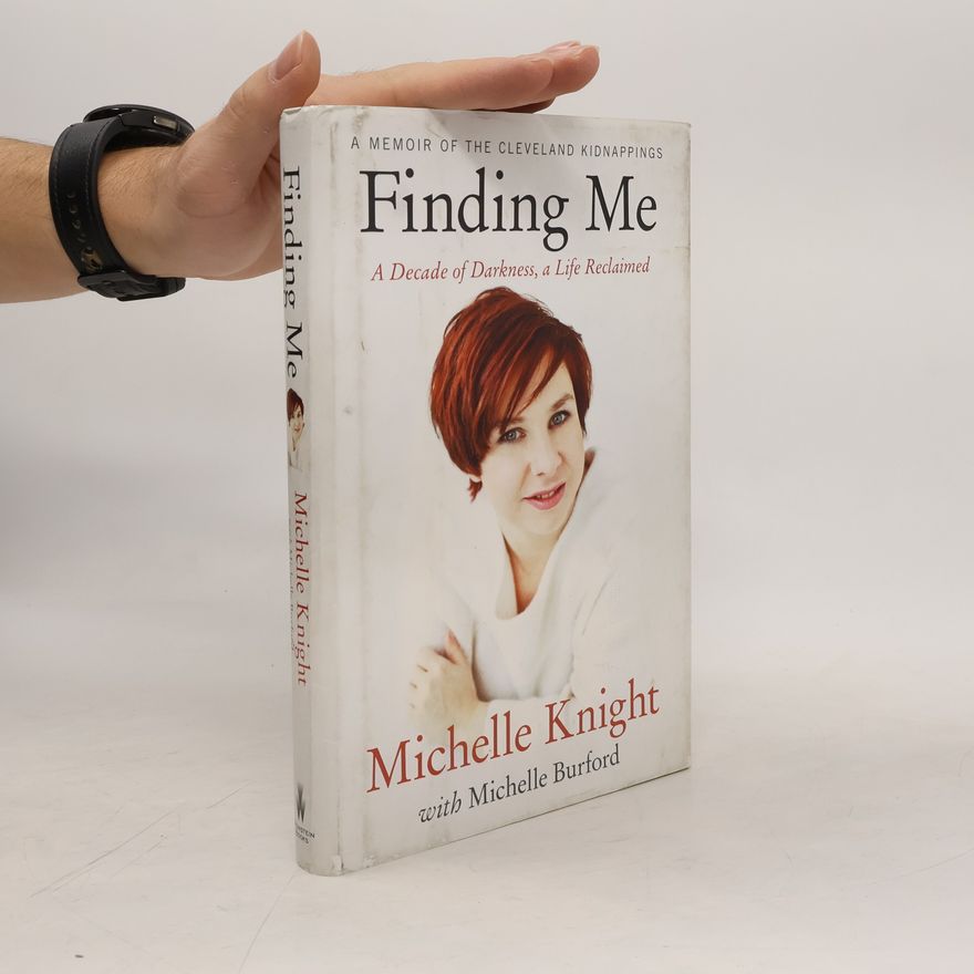 Michelle Knight Finding Me