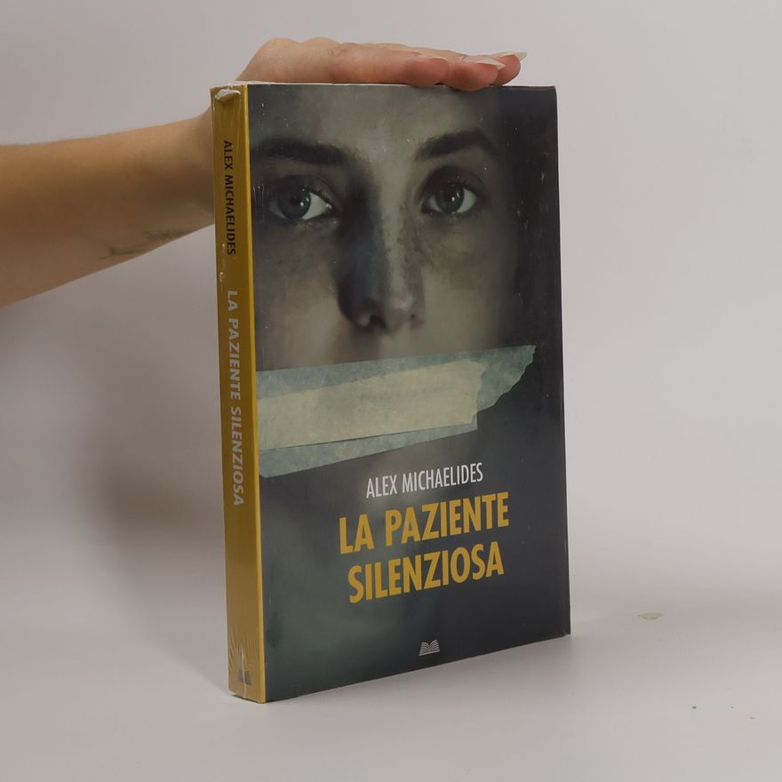 Alex Michaelides La paziente silenziosa