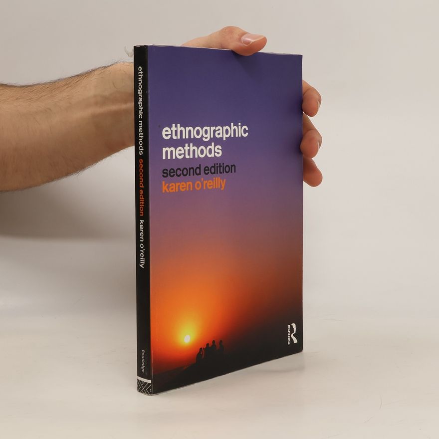 Karen O'Reilly Ethnographic Methods