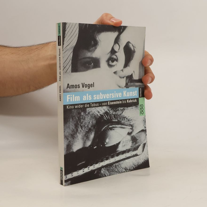 Amos Vogel Film als subversive Kunst