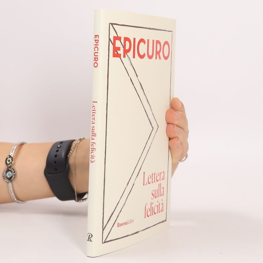 Italo Mario Palmarini Antonio Epicuro Lettera sulla felicità