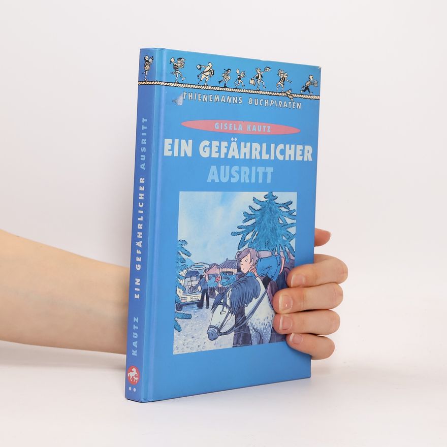 Gisela Kautz Ein gefährlicher Ausritt