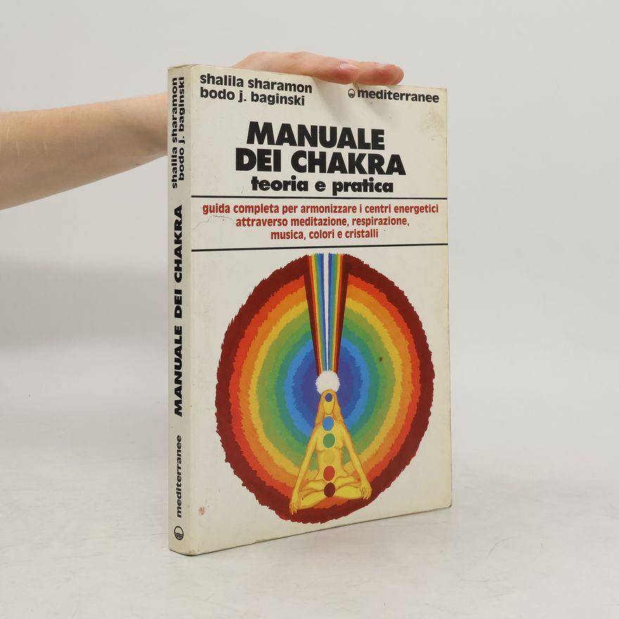 Shalila Sharamon Manuale dei chakra