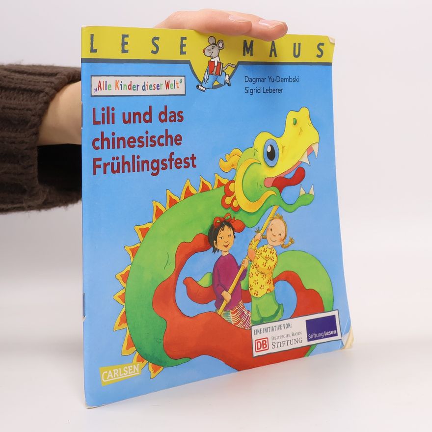 Dagmar Yu-Dembski Lili und das chinesische Frühlingsfest