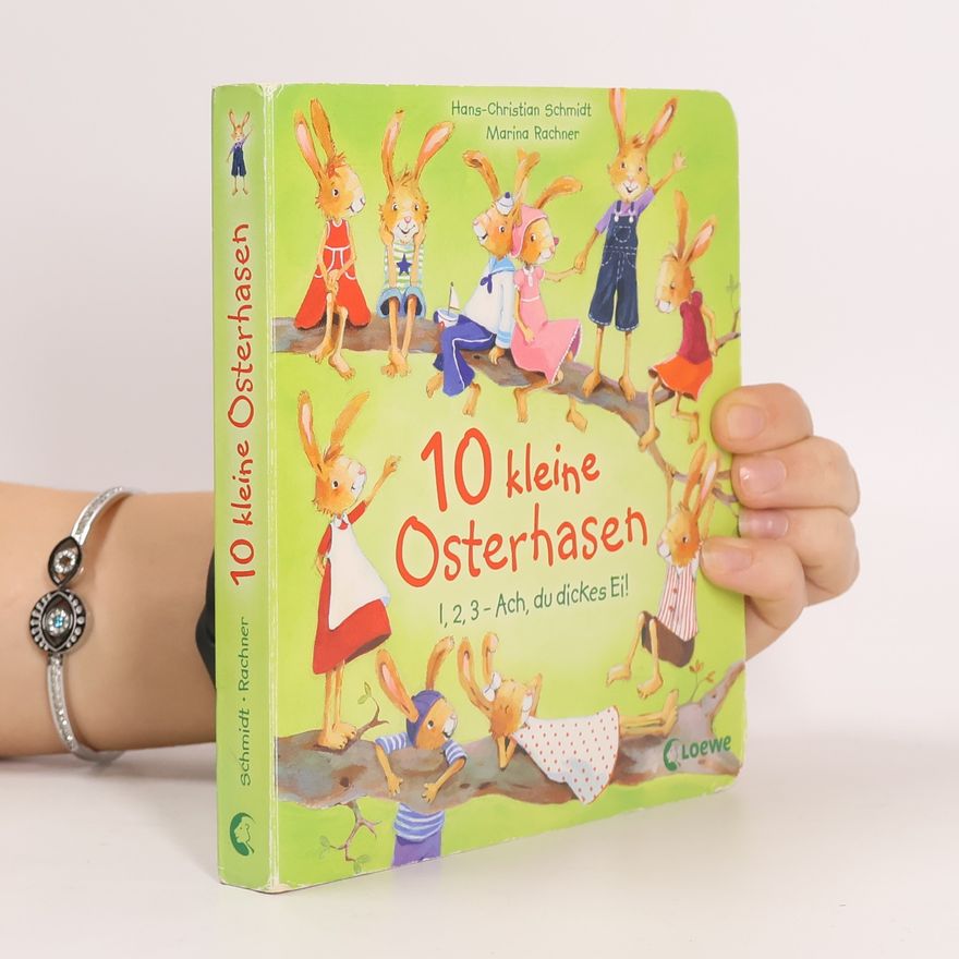 Hans-Christian Schmidt 10 kleine Osterhasen