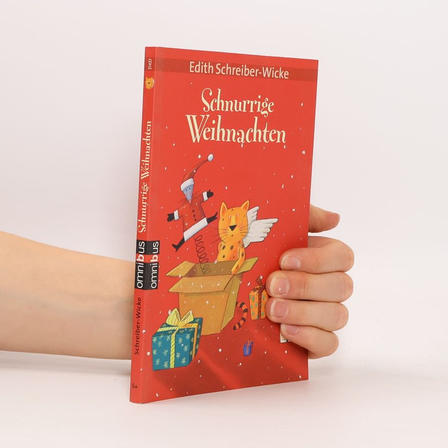 Edith Schreiber-Wicke Schnurrige Weihnachten!