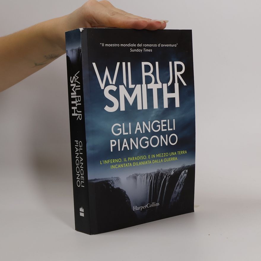 Wilbur Smith Gli angeli piangono