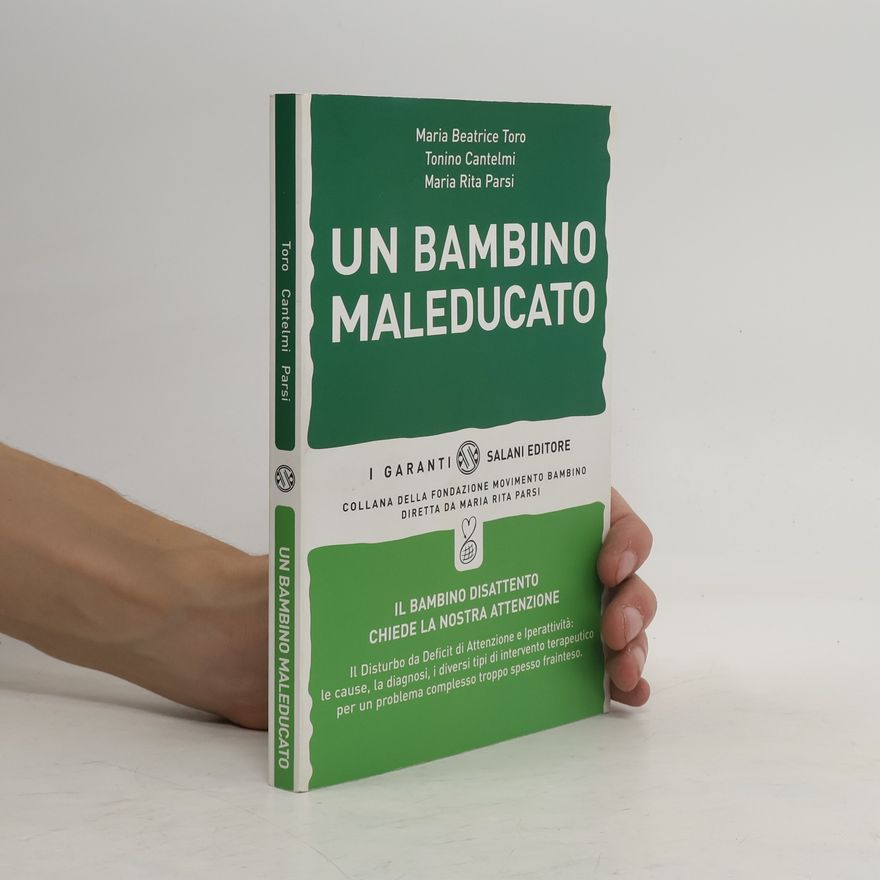 Maria Beatrice Toro Un bambino maleducato