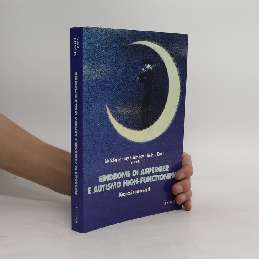 Linda J. Kunce Sindrome di Asperger e autismo high-functioning