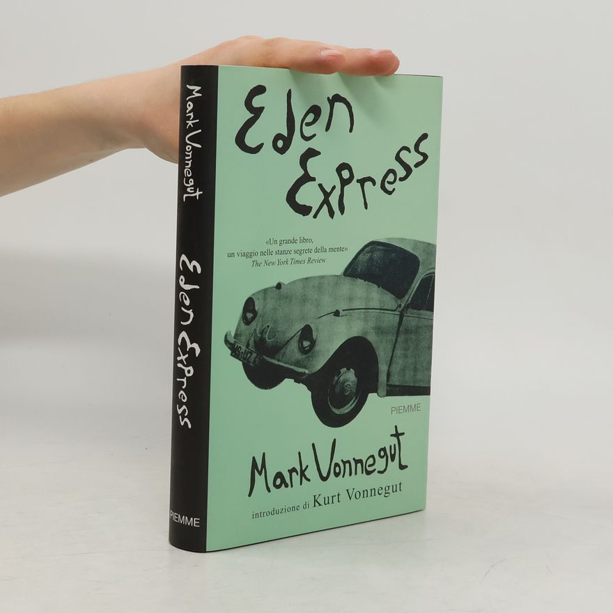 Mark Vonnegut Eden Express