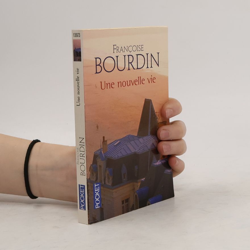 Françoise Bourdin Une Nouvelle Vie