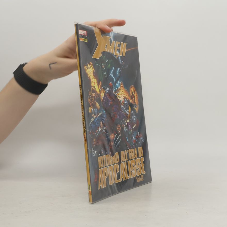 Collectif d'auteurs X-Men. Ritorno all'era di apocalisse 1di2
