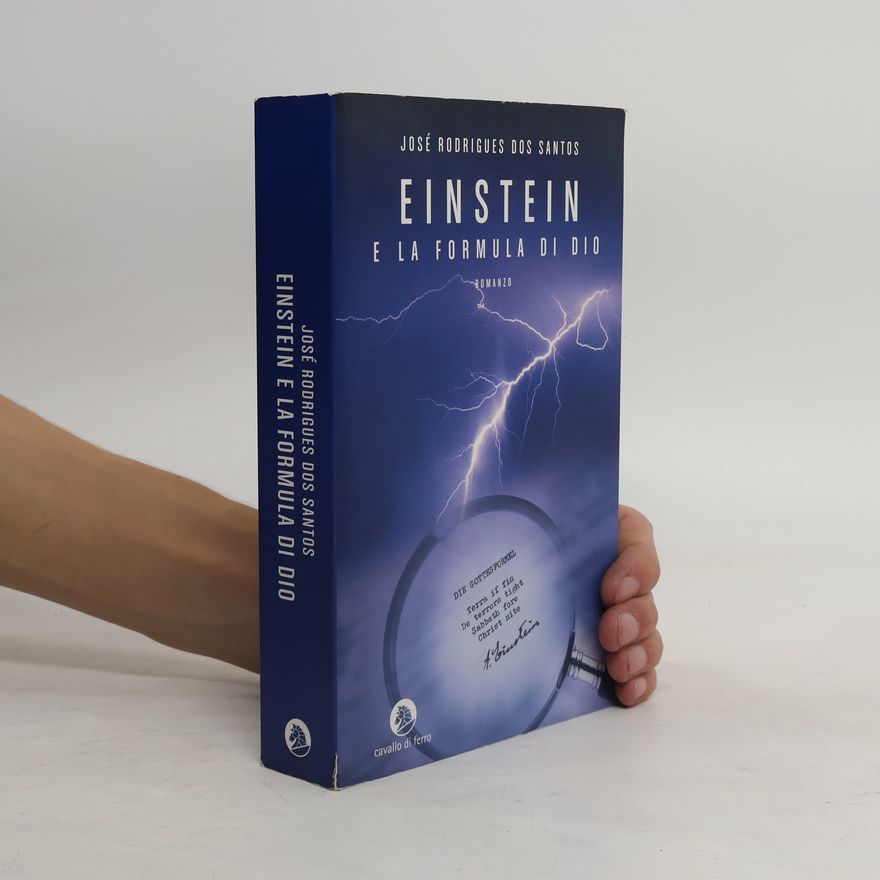 José Rodrigues dos Santos Einstein e la formula di Dio