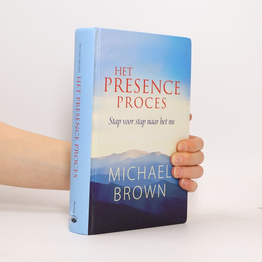 Michael Brown Het presence-proces