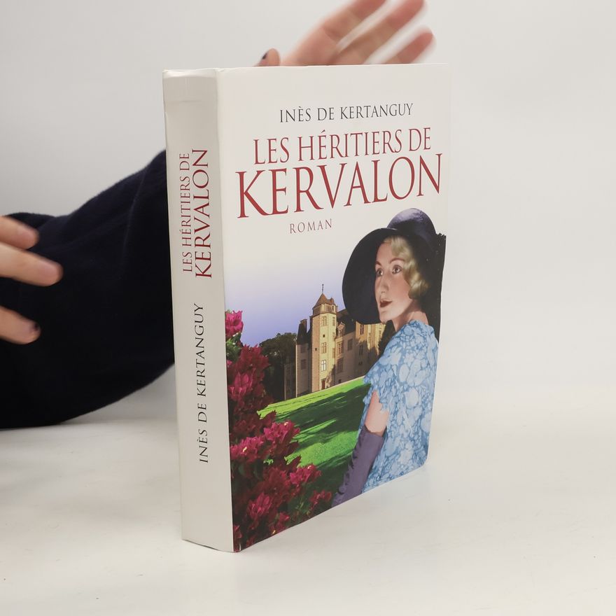 Inés De Kertanguy Les héritiers de Kervalon