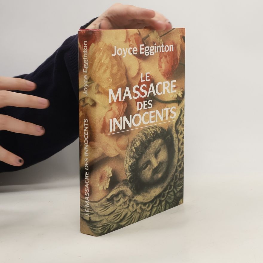 Joyce Egginton Le massacre des innocents