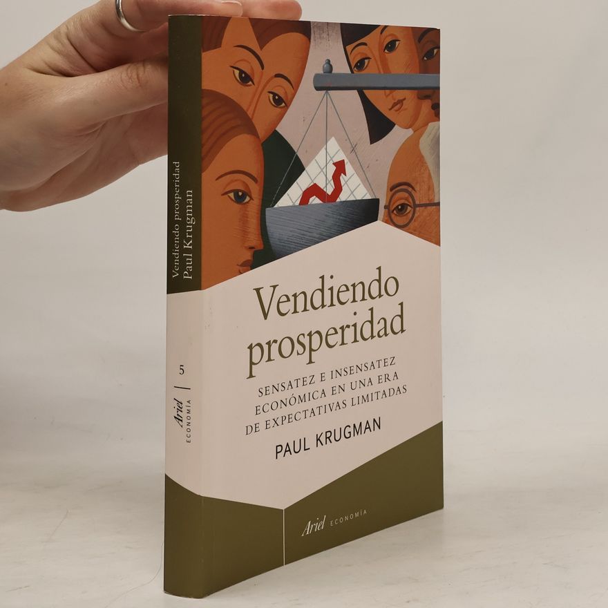 Paul Krugman Vendiendo prosperidad
