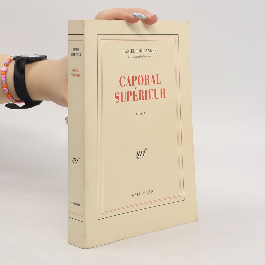 Daniel Boulanger Caporal supérieur