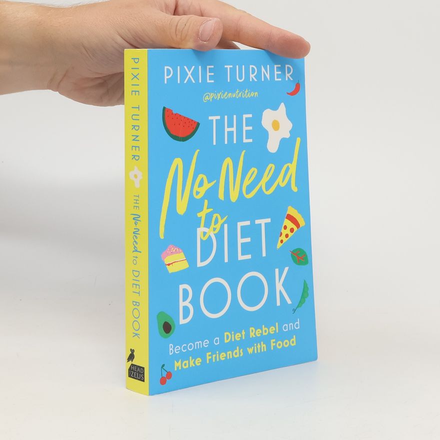 Pixie Turner The No Need To Diet Book